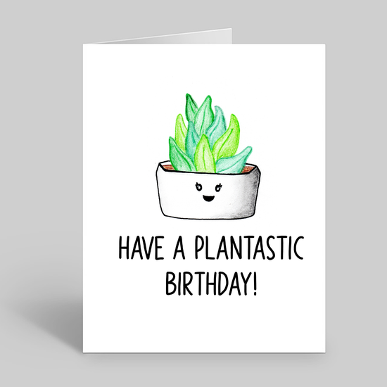 Have a plantastic birthday