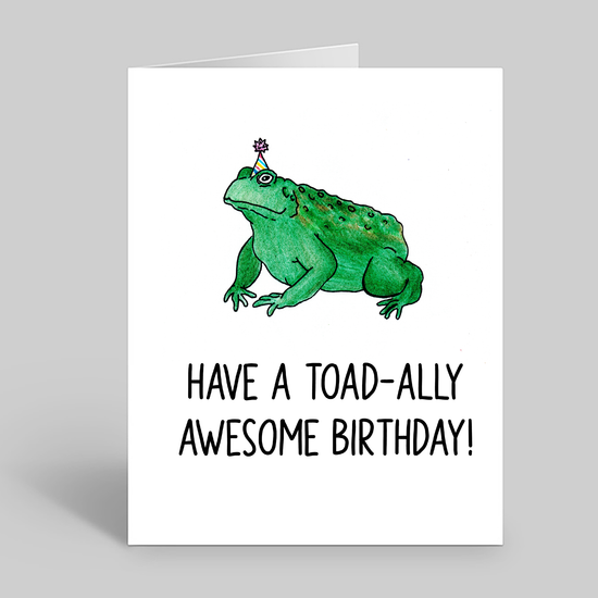 Have a toad-ally awesome birthday