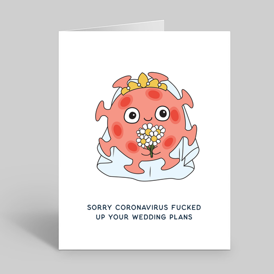 Sorry Coronavirus f