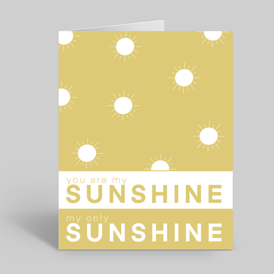 You are my sunshine