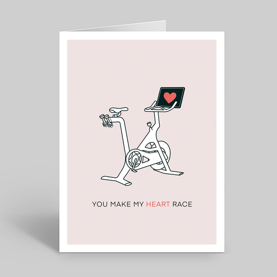 You make my heart race