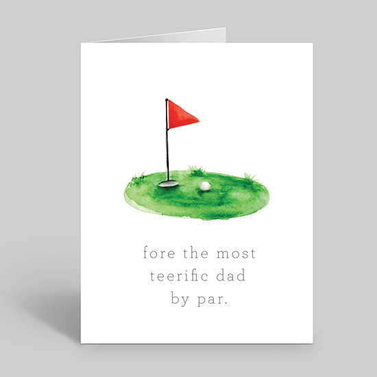 Fore the most teerific dad