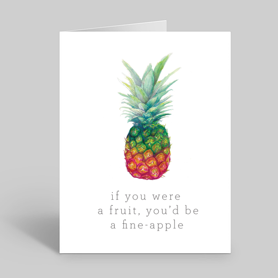 If you were a fruit you&