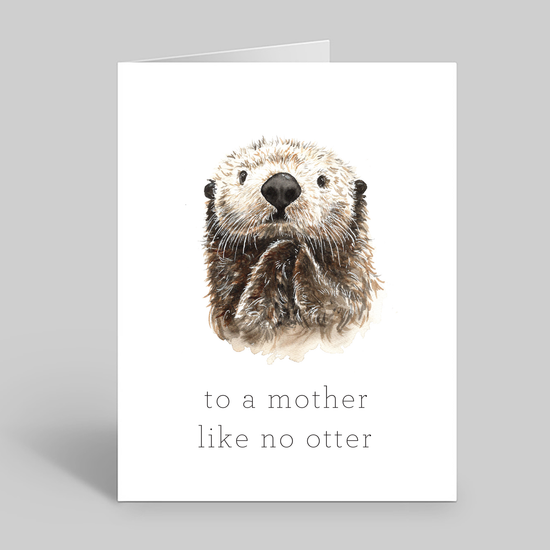 To a mother like no otter